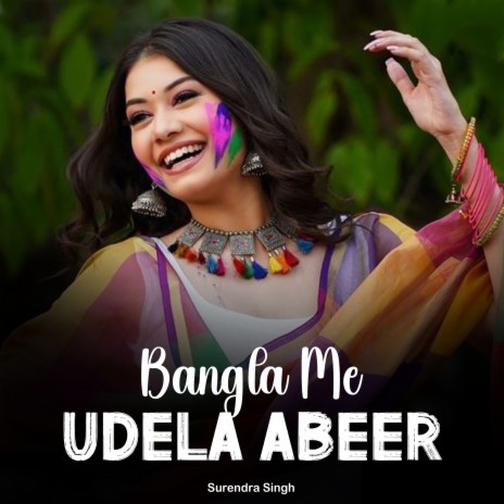 Bangla Me Udela Abeer | Boomplay Music