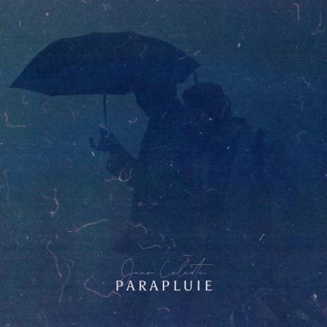 Parapluie | Boomplay Music