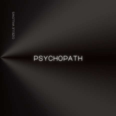 Psychopath | Boomplay Music