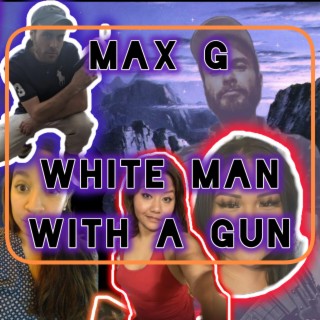 White Man With a Gun