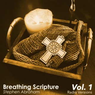 Breathing Scripture, Vol. 1 (Radio Versions) (Radio Version)