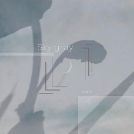 Sky gray (feat. Luschel) | Boomplay Music