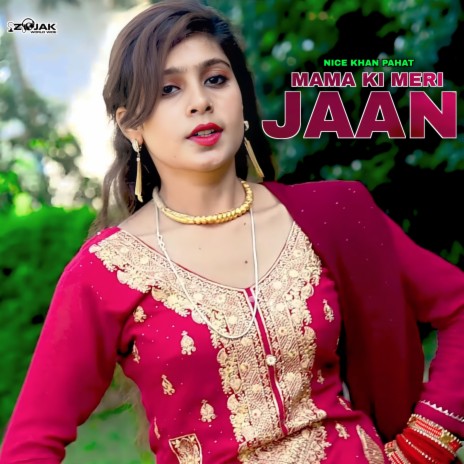 Mama Ki Meri Jaan (Mewati) ft. Chanchal Mewati | Boomplay Music