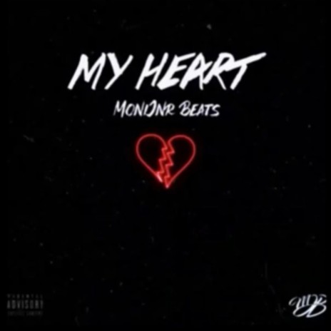 My Heart ft. Monijnr | Boomplay Music