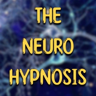 The Neuro Hypnosis