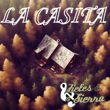 LA CASITA | Boomplay Music