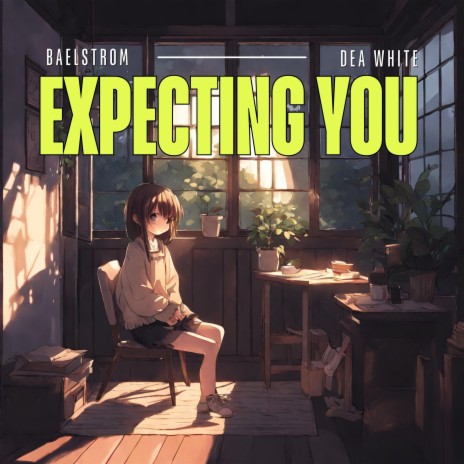 expecting you (feat. Dea White) | Boomplay Music