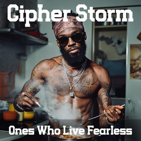 Ones Who Live Fearless | Boomplay Music