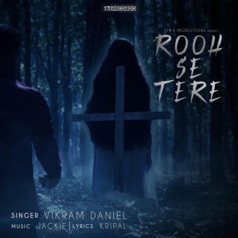 Rooh Se Tere ft. Vikram Daniel | Boomplay Music