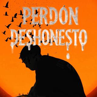 Perdon Deshonesto