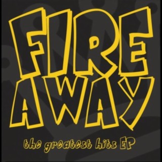 Fire Away