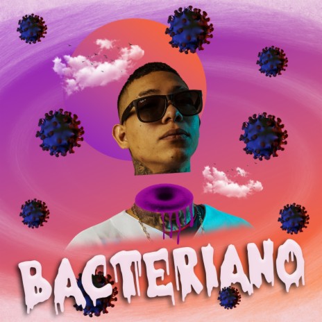 Bacteriano | Boomplay Music