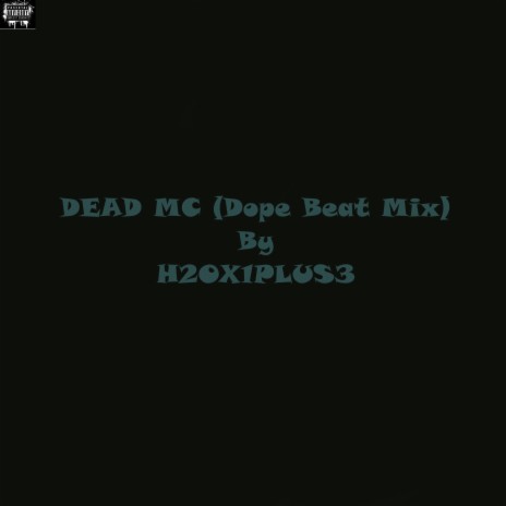 DEAD MC (Instrumental Mix) ft. RHYMESTYLES | Boomplay Music