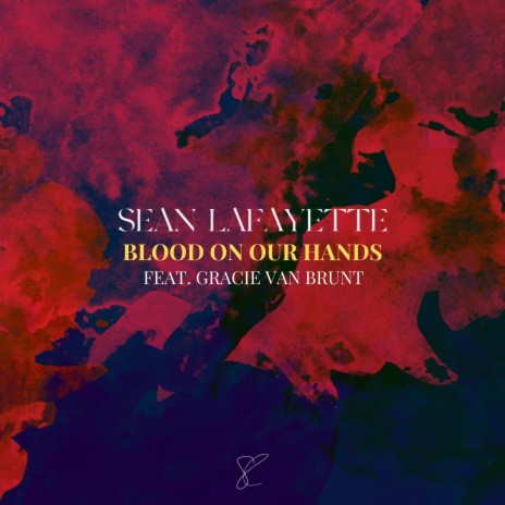 Blood On Our Hands ft. Gracie Van Brunt