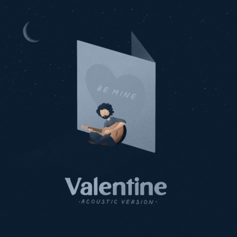 Valentine (Acoustic Version) | Boomplay Music