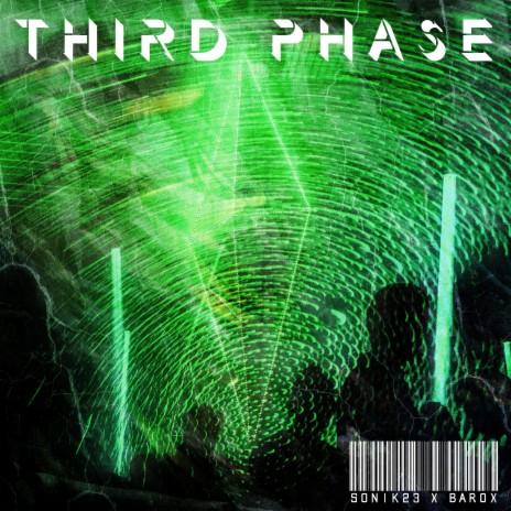 THIRD PHASE ft. Barox | Boomplay Music