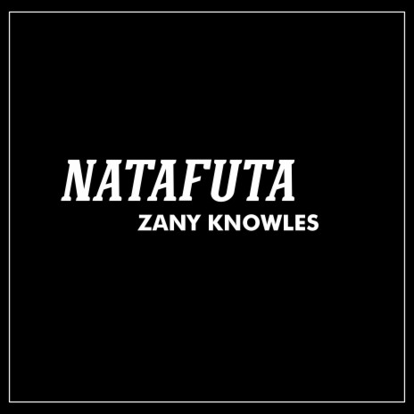 Natafuta | Boomplay Music
