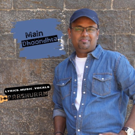 Main Dhoondhta | Boomplay Music