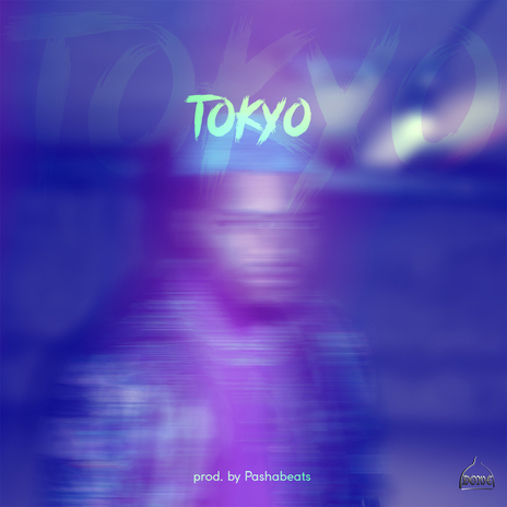 Tokyo | Boomplay Music