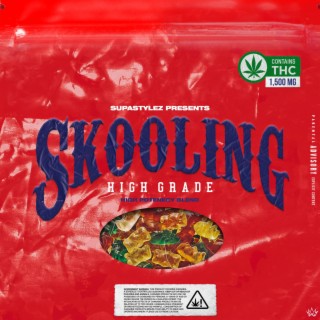 Skooling: High Grade