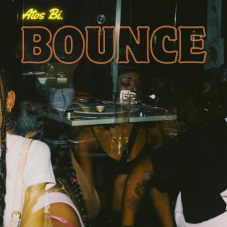 BOUNCE lyrics | Boomplay Music