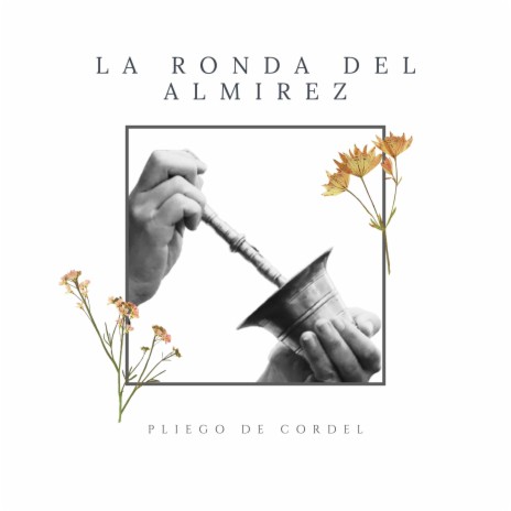 La ronda del almirez | Boomplay Music