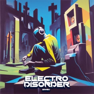 Electro Disorder