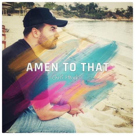 Amen To That | Boomplay Music