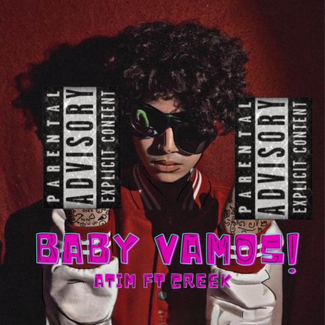 Baby Vamos! ft. creek | Boomplay Music