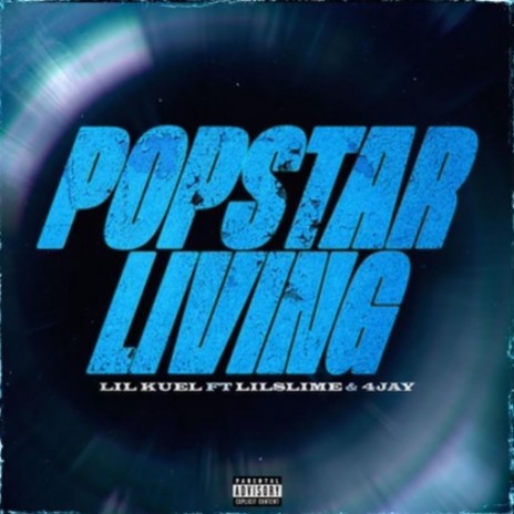 Pop Star Living ft. LilSlime2Turnt & Lil Kuel | Boomplay Music