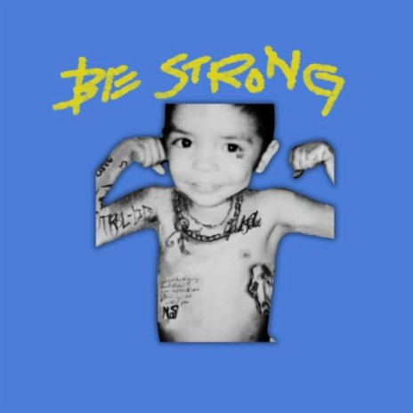 Be Strong | Boomplay Music