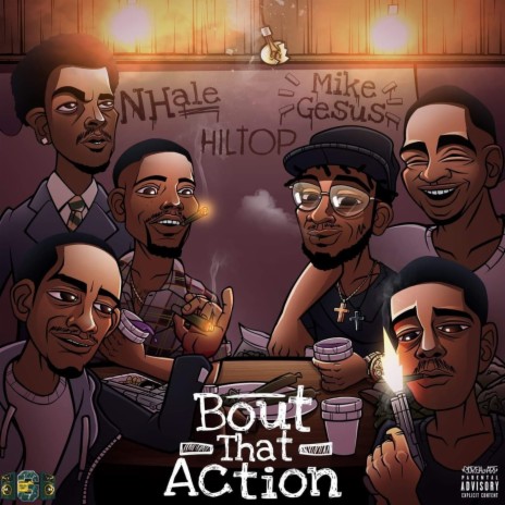 Bout That Action ft. Nhale & Hilltopp | Boomplay Music