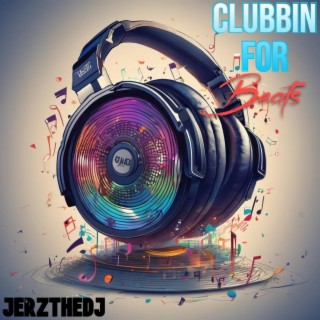 Clubbin For Beats