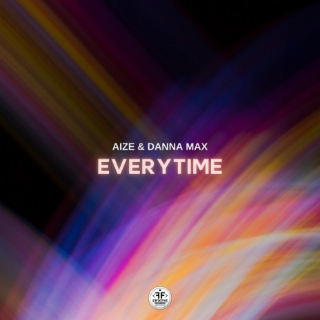 Everytime ft. Danna Max | Boomplay Music