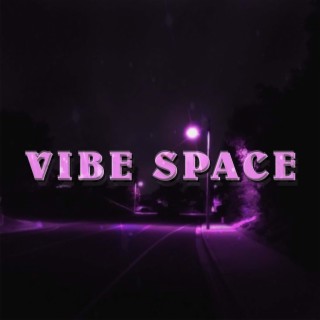 Vibe Space