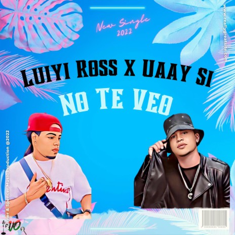 No te veo ft. Uaay si | Boomplay Music