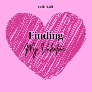 Finding My Valentine lyrics | Boomplay Music