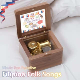 Filipino Folk Songs (Music Box)