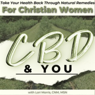 CBD & YOU - Natural Remedies, Healthy Solutions, Benefits of CBD