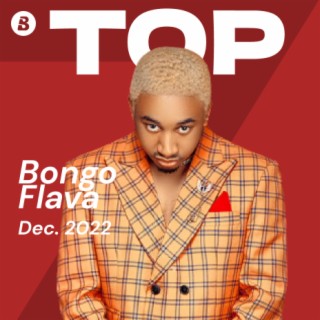 Top Bongo Flava Songs December 2022