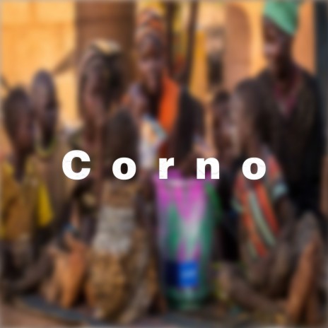 Corno | Boomplay Music