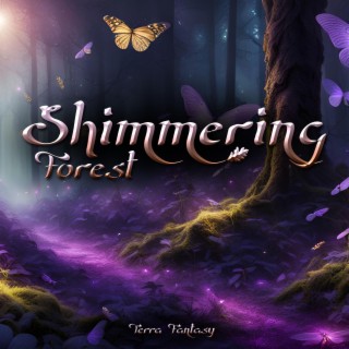 Shimmering Forest