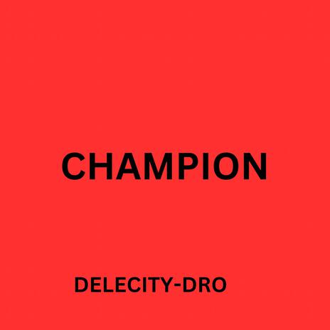 CHAMPION | Boomplay Music