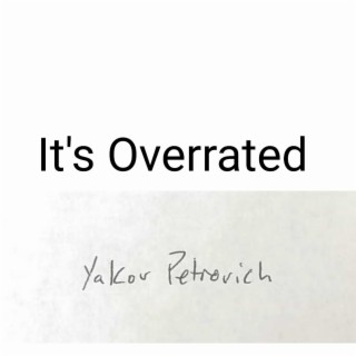 Its Overrated