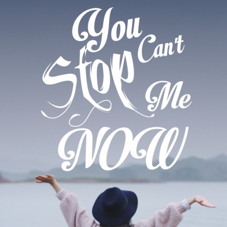 You can't stop me now ft. Alessandra Bonazzi