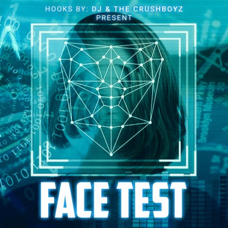 Face Test ft. The Crushboys | Boomplay Music