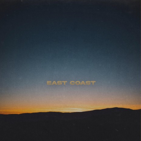 East Coast | Boomplay Music