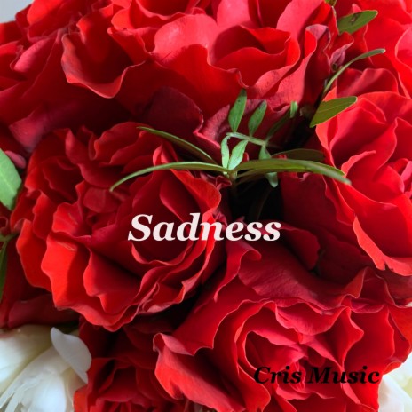 Sadness | Boomplay Music