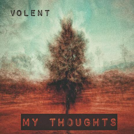 My Thoughts | Boomplay Music