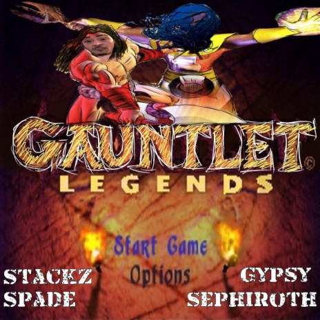 Gauntlet Legends ft. Stackz Spade